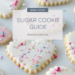 Sugar cookie guide sign with heart cookies